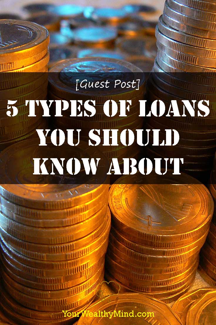 5-types-of-loans-you-should-know-about