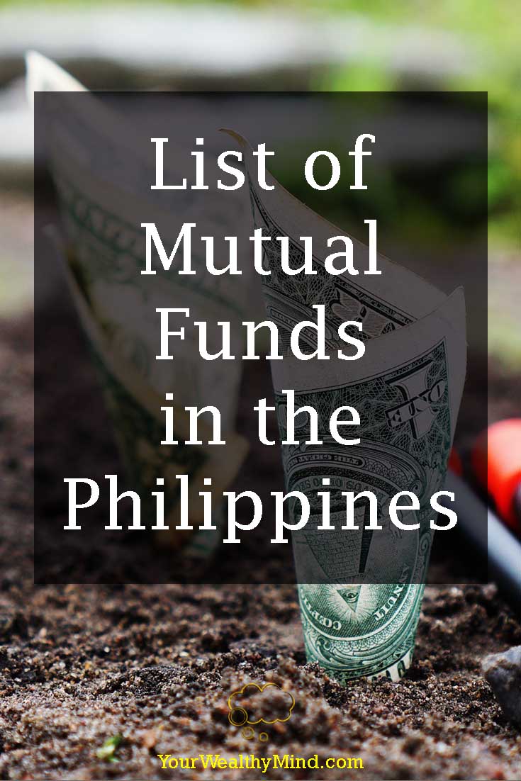 List of Mutual Funds in the Philippines Your Wealthy Mind