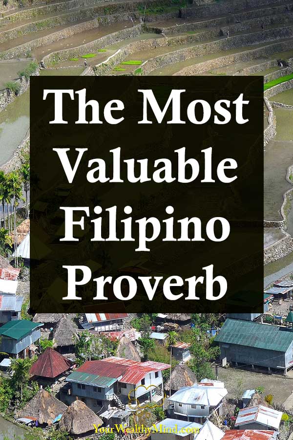 the-most-valuable-filipino-proverb-your-wealthy-mind