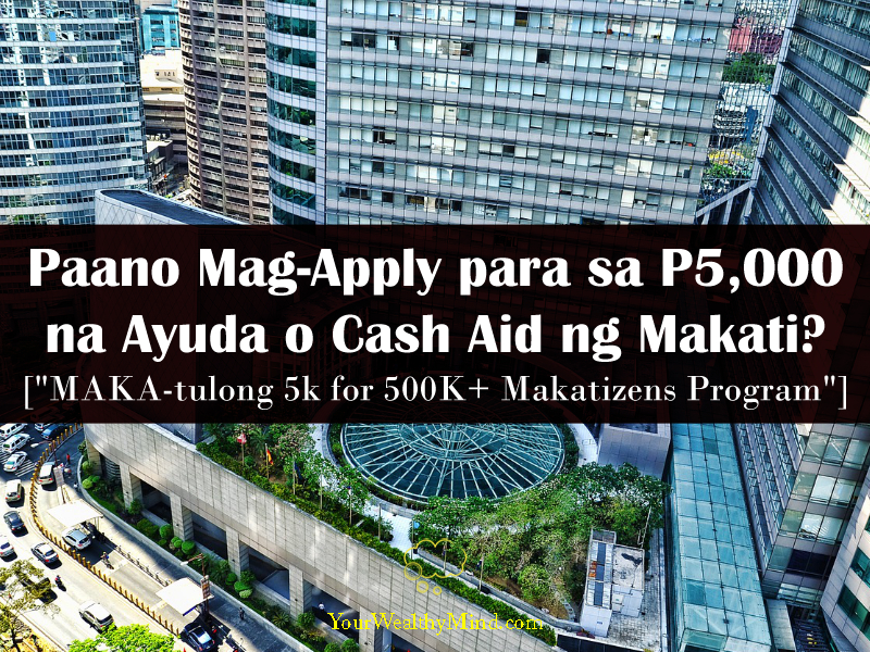 makatizen ayuda makatulong cash aid p5000