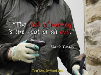 Quote-lack-of-money-root-of-evil