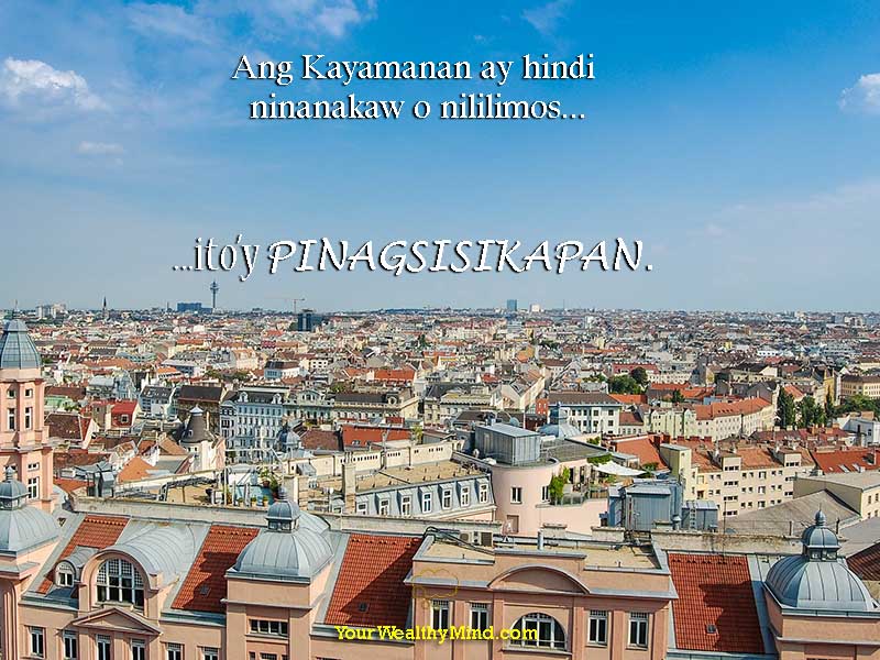pics Poverty Quotes Tagalog quote true wealth is earned tagalog