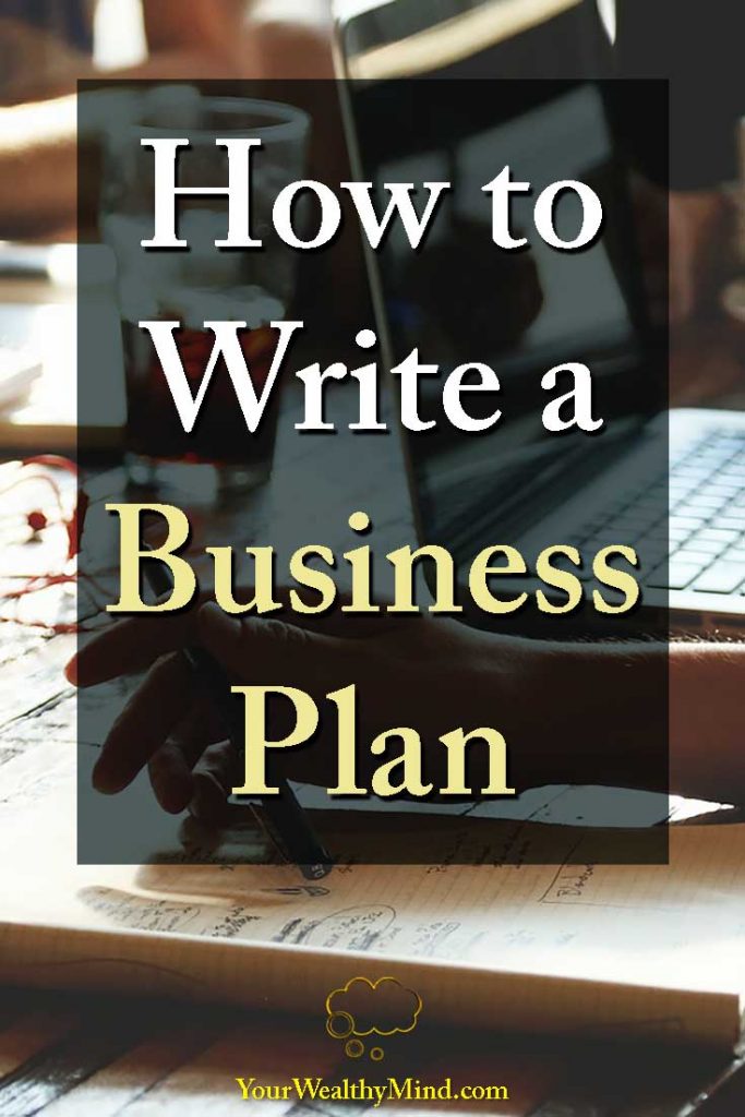 How to Write a Business Plan - Your Wealthy Mind