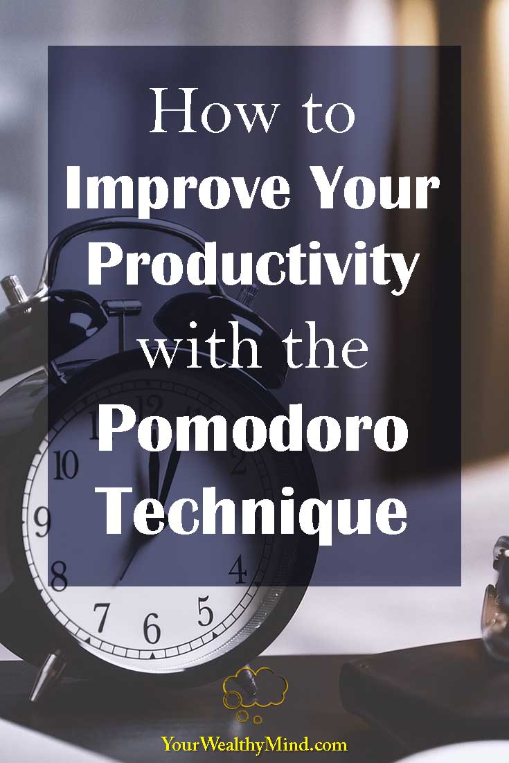 How To Improve Your Productivity With The Pomodoro Technique - Your ...