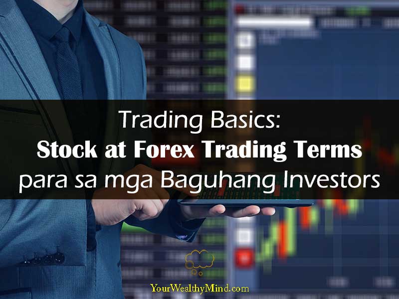 TradingBasicstermstagalog Your Wealthy Mind