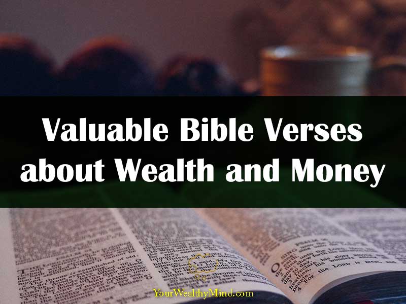 15 Valuable Bible Verses about Wealth and Money - Your Wealthy Mind