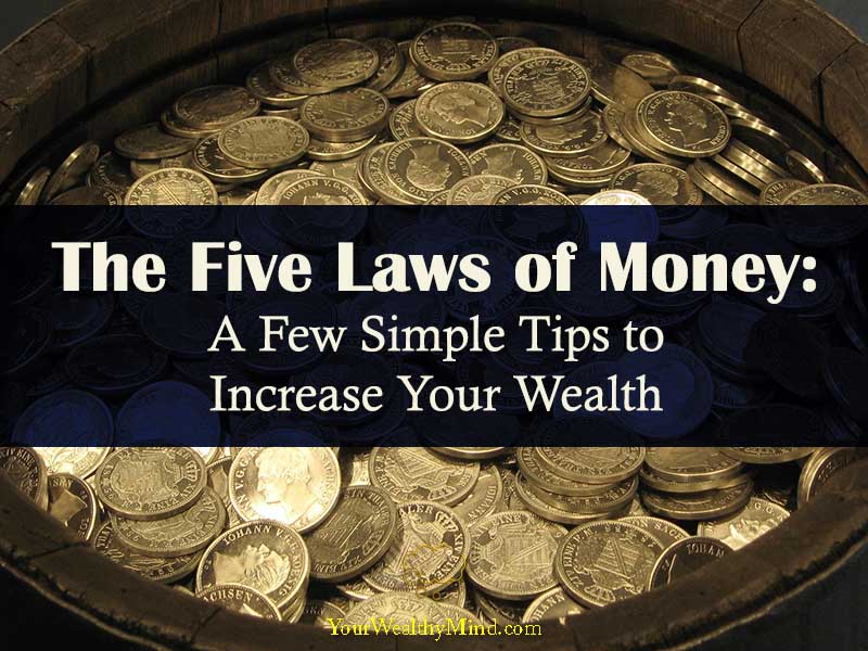 the-five-laws-of-money-a-few-simple-tips-to-increase-your-wealth