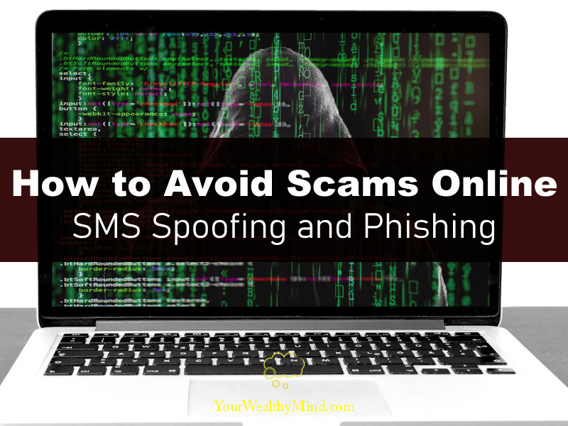 How to Avoid Scams Online: SMS Spoofing and Phishing